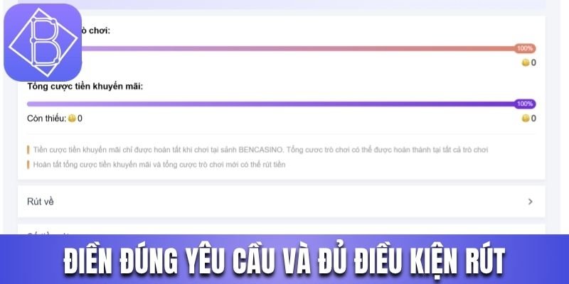 Điền đúng yêu cầu và thực hiện đủ điều kiện rút