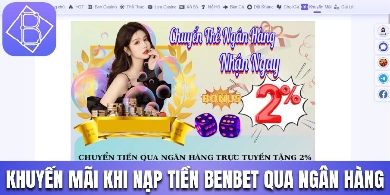 Khuyến mãi khi nạp tiền Benbet qua ngân hàng