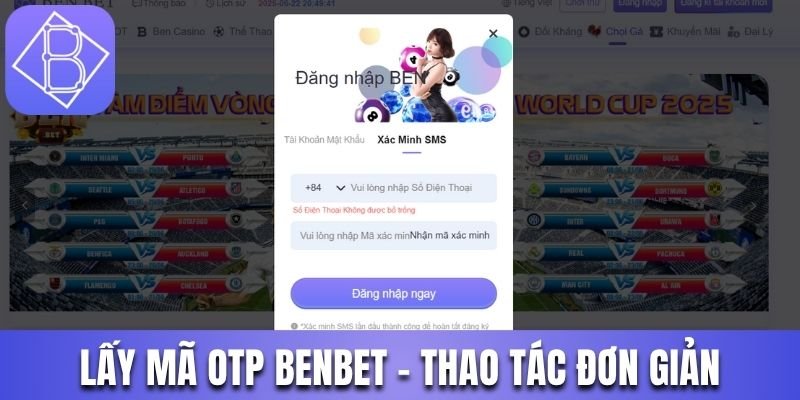 Lấy mã Otp Benbet