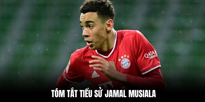 Tóm tắt tiểu sử Jamal Musiala